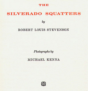 Michael Kenna: The Silverado Squatters