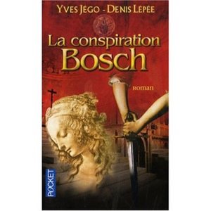 La conspiration Bosch