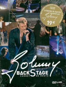 Johnny Hallyday - Back Stage Carnet de route 2003