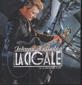 Johnny Hallyday - La Cigale 2006