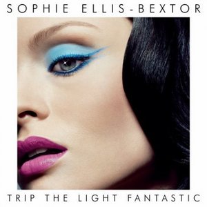 Sophie Ellis-Bextor "Trip The Light Fantastic"