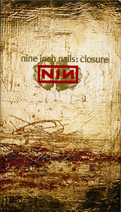 NIN "Closure"