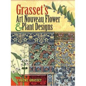 Grasset's Art Nouveau Flower and Plant Designs