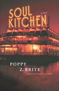 Soul Kitchen: A Novel  Poppy Z. Brite