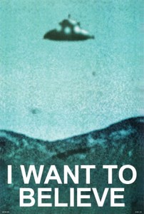 Постер "I want to believe"