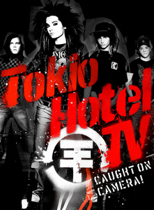 Tokio Hotel - TV / Caught On Camera! (Deluxe Version)