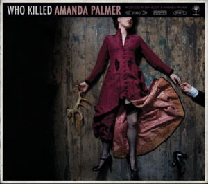 Who Killed Amanda Palmer - by Amanda Palmer, винил