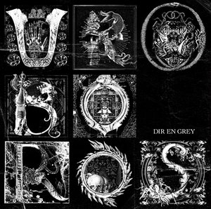 Dir en Grey - Uroboros