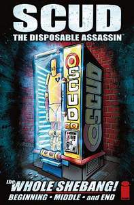 Scud the Disposable Assassin : the Whole Shebang! Hardcover