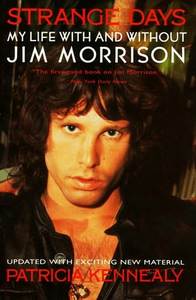 My life with and without Jim morrison. by Patricia Kennealy