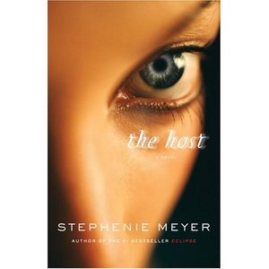 The Host: A Novel (Hardcover) by Stephenie Meyer