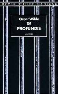 Оскар Уайлд "De Profundis"