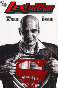 LEX LUTHOR: MAN OF STEEL