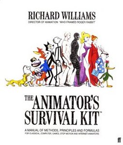 "The Animator's Survival Kit" by Richard Williams