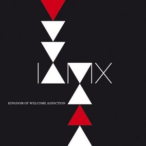 IAMX 'Kingdom Of Welcome Addiction'