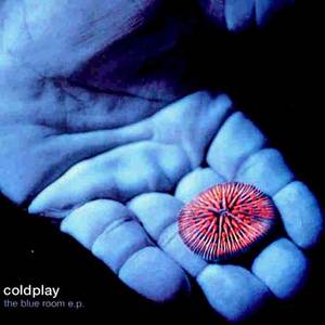 Coldplay - альбом Blue Room Ep 1999