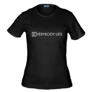 футболка с надписью "everybody lies"