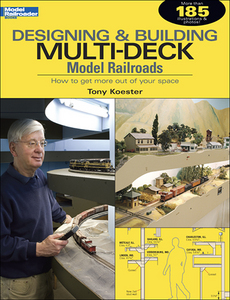 Designing and Building Multi-Deck Model Railroads