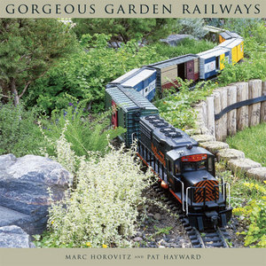 Gorgeous Garden Railways