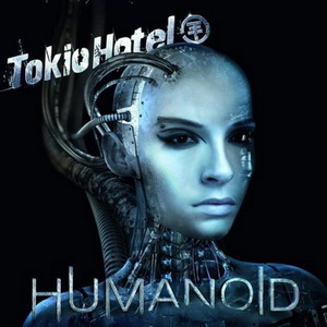 "Humanoid" Tokio Hotel