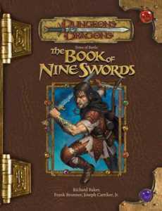 Dungeons & Dragons Tome of Battle: The Book of Nine Swords v3.5