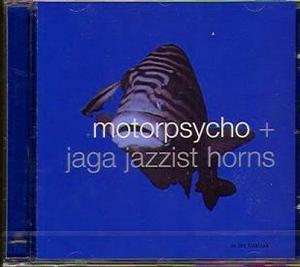 диск MOTORPSYCHO+JAGA JAZZIST HORNS