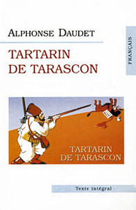 Alphonse Daudet "Tartarin de Tarascon"