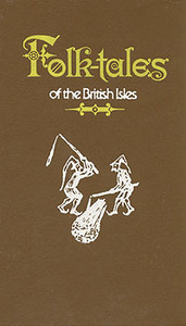 Folk-tales of the British Isles