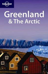 Greenland & The Arctic Travel Guide