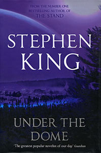 Stephen King. "Under the Dome"