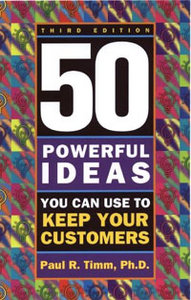 Книга «50 powerful ideas you can use to keep your customers», Paul R. Timm