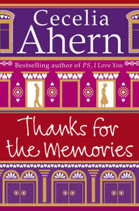 Thanks for the Memories by Cecilia Ahern