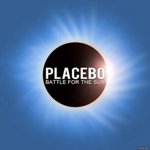 Placebo - Battle for the sun