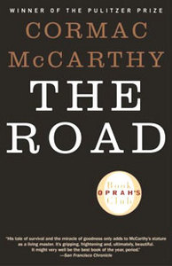 The Road by Cormac McCarthy