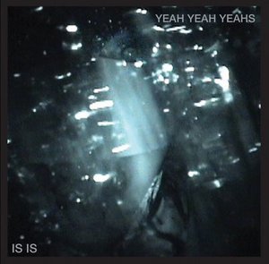 CD Yeah Yeah Yeahs Is Is EP