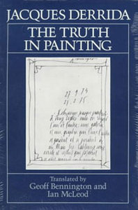 Jacques Derrida  The Truth in Painting