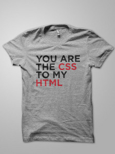 Футболка You Are The CSS To My HTML