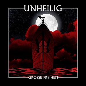 Unheilig "Grosse Freiheit"