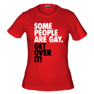 Футболка с надписью "Some people are gay. Get over it!"