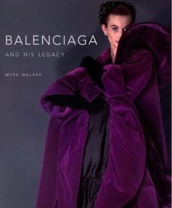 Balenciaga and His Legacy