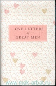 Love Letters of Great Men