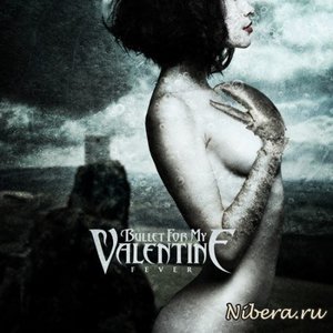 Bullet for my valentine - Fever