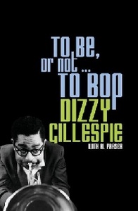 Dizzy Gillespie "To Be, or Not... to Bop"