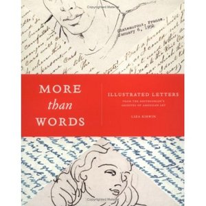 Книга More Than Words: Illustrated Letters From The Smithsonian's Archive of American Art. Auther: Liza Kirwin