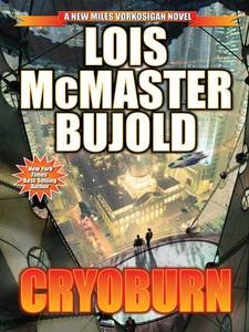 Lois McMaster Bujold 'Cryoburn'