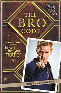 Barney Stinson with Matt Kuhn - The Bro Code