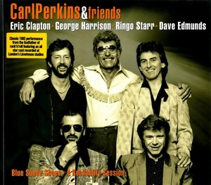 Carl Perkins and friends - a Rockabilly session (CD)