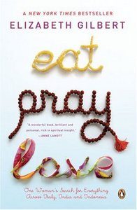 eat pray love book by elizabeth gilbert