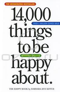 Barbara Ann Kipfer - 14,000 Things to be Happy About