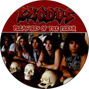 Exodus "Pleasures Of The Flesh" picture disc